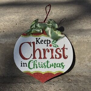 Keep Christ In Christmas Hanging Ornament Home Decor In The Flow